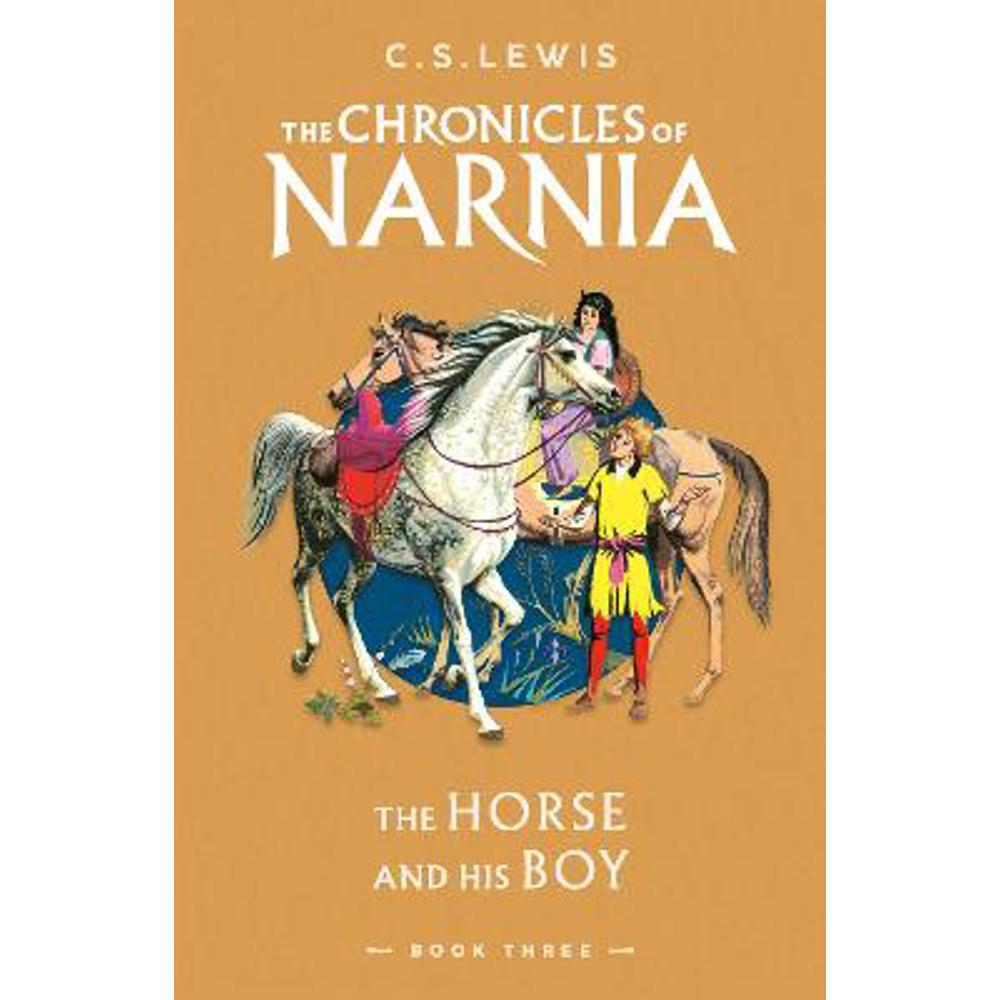 The Horse and His Boy (The Chronicles of Narnia, Book 3) (Paperback) - C. S. Lewis